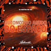 Automotivo Agudo do Espaço