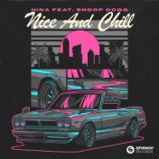 Nice & Chill (feat. Snoop Dogg) (Extended Mix)