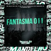 Fantasma 011