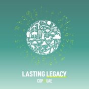 LASTING LEGACY (Song of The United Nations Climate Change Conference, COP28 UAE)