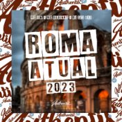 Roma Atual 2023