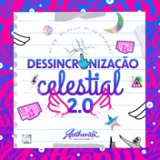 Dessincronização Celestial 2.0