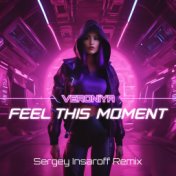 Feel This Moment (Sergey Insaroff Remix)
