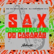 Sax Descontrolado do Casarão