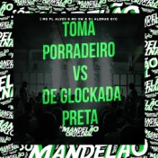 Toma Porradeiro Vs de Glockada Preta