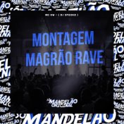 Montagem Magrão Rave