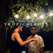 TROPICALBOYS vol.1