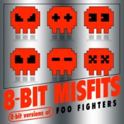 8-Bit Versions of Foo Fighters