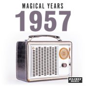 Magical Years 1957