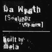 Da Wrath ([Souljahz vip mix])