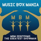 MBM Performs the Greatest Showman