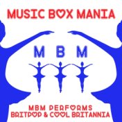 MBM Performs Britpop & Cool Britannia