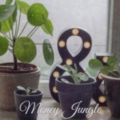 Money Jungle