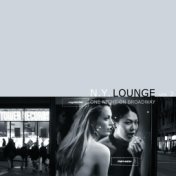 N. Y. Lounge, Vol. 2 One Night on Broadway