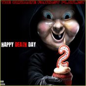Happy Death Day The Ultimate Fantasy Playlist