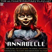 Annabelle The Ultimate Fantasy Playlist