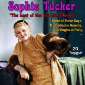 Sophie Tucker - "The Last of the Red Hot Mamas" - My Yiddische Momme (20 Successes)