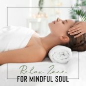 Relax Zone for Mindful Soul (Mental Health Awareness and Wellness Spa (Relax Your Mind))