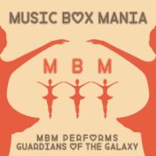 MBM Performs Guardians of the Galaxy Soundtrack