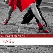 Complete Guide to Tango