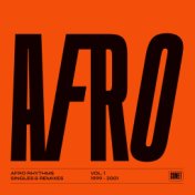 Comet Afro Rhythms, Vol. 1 (Singles & Remixes 1999-2001)