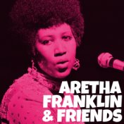 Aretha Franklin & Friends