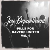 Pills for Ravers United, Vol. 1