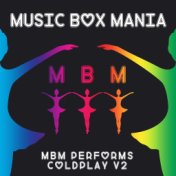MBM Performs Coldplay, Vol. 2