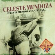 Celeste Mendoza's Latin Jazz