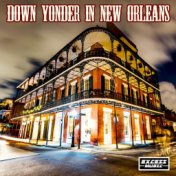 Down Yonder In New Orleans