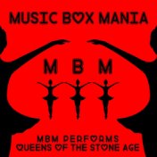 MBM Performs Queens of the Stone Age