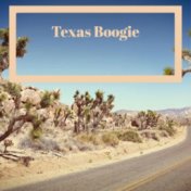 Texas Boogie