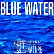 Spirit of Nature - Blue Water