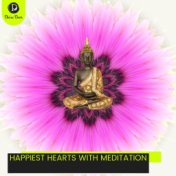 Happiest Hearts with Meditation