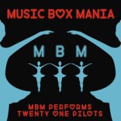 MBM Performs Twenty One Pilots, Vol. 1