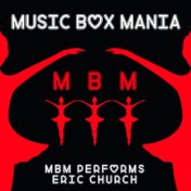 MBM Performs Eric Church