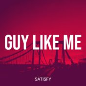 Guy Like Me