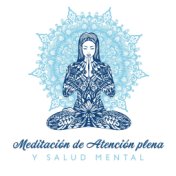 Meditación de Atención plena y Salud Mental (Conciencia Corporal)