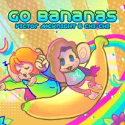 Go Bananas