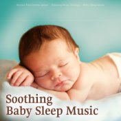 Soothing Baby Sleep Music