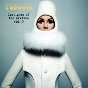 Pebbles: Lost Gems of the 60s, Vol. 3 (Edited)