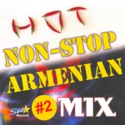 Hot Non-Stop Armenian Mix #2