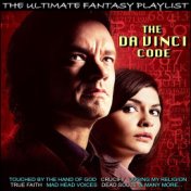 The Da Vinci Code The Ultimate Fantasy Playlist