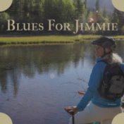 Blues For Jimmie