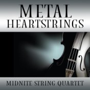 Metal Heartstrings