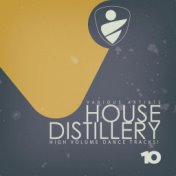 House Distillery, Vol. 10