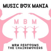 MBM Performs The Chainsmokers