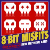 8-Bit Versions of Dave Matthews Band