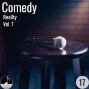 Comedy 17 Reality Vol 1