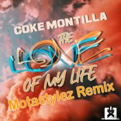 The Love of My Life (Motastylez Remix)